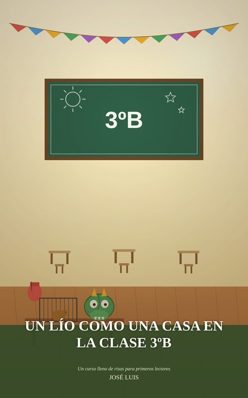 Portada de Un Lío Como Una Casa en la Clase 3ºB
